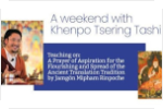 A weekend with Khenpo Tsering Tashi