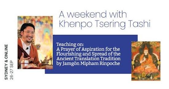 A weekend with Khenpo Tsering Tashi